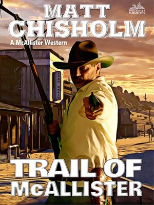 cover image of Trail of McAllister (A Rem McAllister Western)
